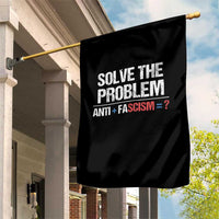 Funny Anti Fascism Protest Garden Flag Solve The Problem - Wonder Print Shop