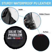 Funny Anti Fascism Protest Spare Tire Cover Solve The Problem - Wonder Print Shop