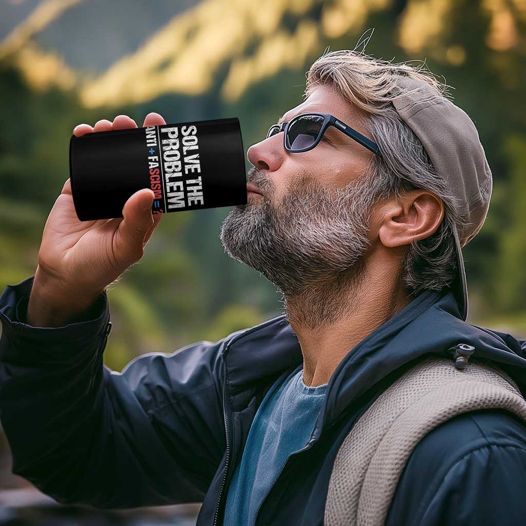 Funny Anti Fascism Protest 4 in 1 Can Cooler Tumbler Solve The Problem - Wonder Print Shop