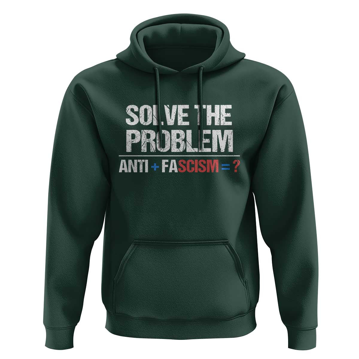 Funny Anti Fascism Protest Hoodie Solve The Problem - Wonder Print Shop