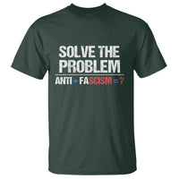 Funny Anti Fascism Protest T Shirt Solve The Problem - Wonder Print Shop