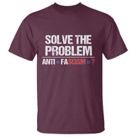Funny Anti Fascism Protest T Shirt Solve The Problem - Wonder Print Shop