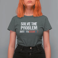 Funny Anti Fascism Protest T Shirt For Women Solve The Problem - Wonder Print Shop