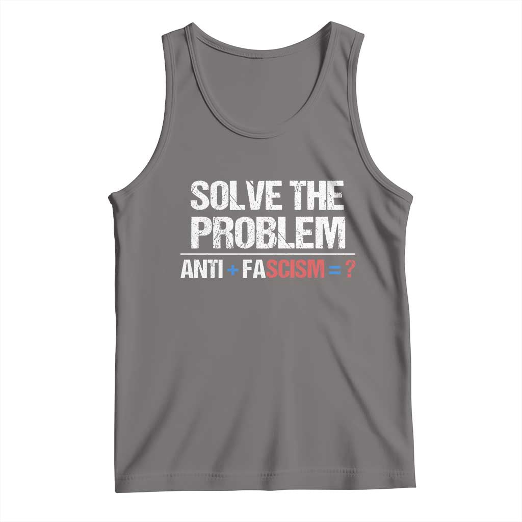 Funny Anti Fascism Protest Tank Top Solve The Problem - Wonder Print Shop