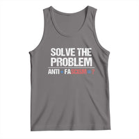 Funny Anti Fascism Protest Tank Top Solve The Problem - Wonder Print Shop