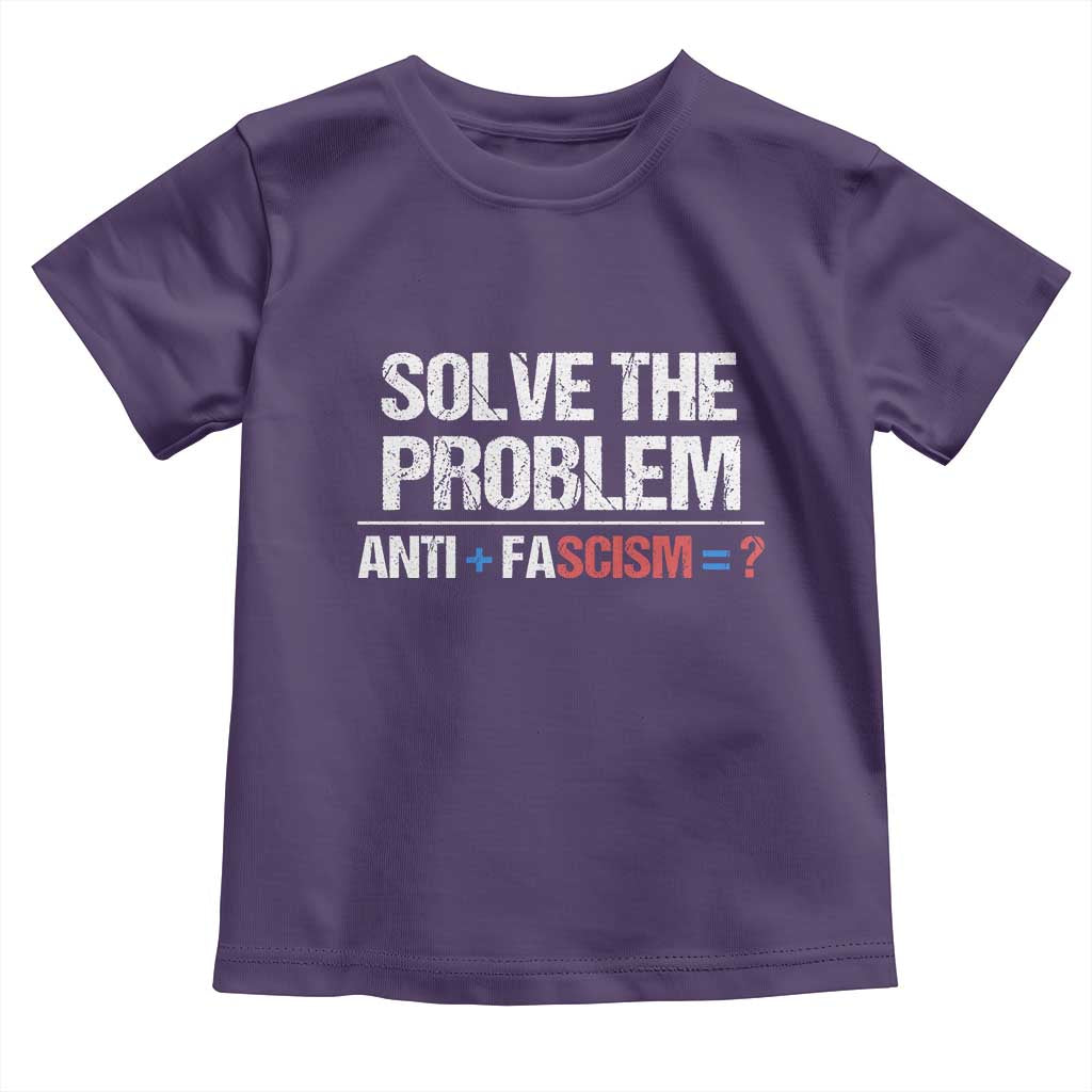 Funny Anti Fascism Protest Toddler T Shirt Solve The Problem - Wonder Print Shop