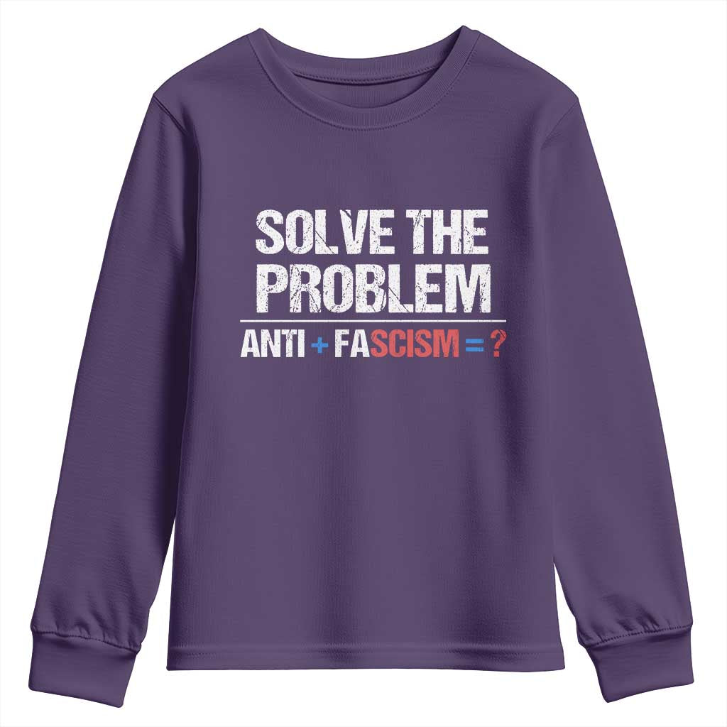Funny Anti Fascism Protest Youth Sweatshirt Solve The Problem - Wonder Print Shop