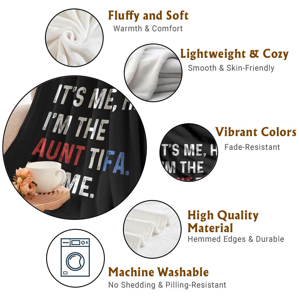 Funny Aunt Tifa Throw Blanket Its Me Hi I Am The Aunt Tifa Fight Fascism Protest - Wonder Print Shop