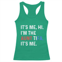 Funny Aunt Tifa Racerback Tank Top Its Me Hi I Am The Aunt Tifa Fight Fascism Protest - Wonder Print Shop