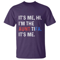 Funny Aunt Tifa T Shirt Its Me Hi I Am The Aunt Tifa Fight Fascism Protest - Wonder Print Shop
