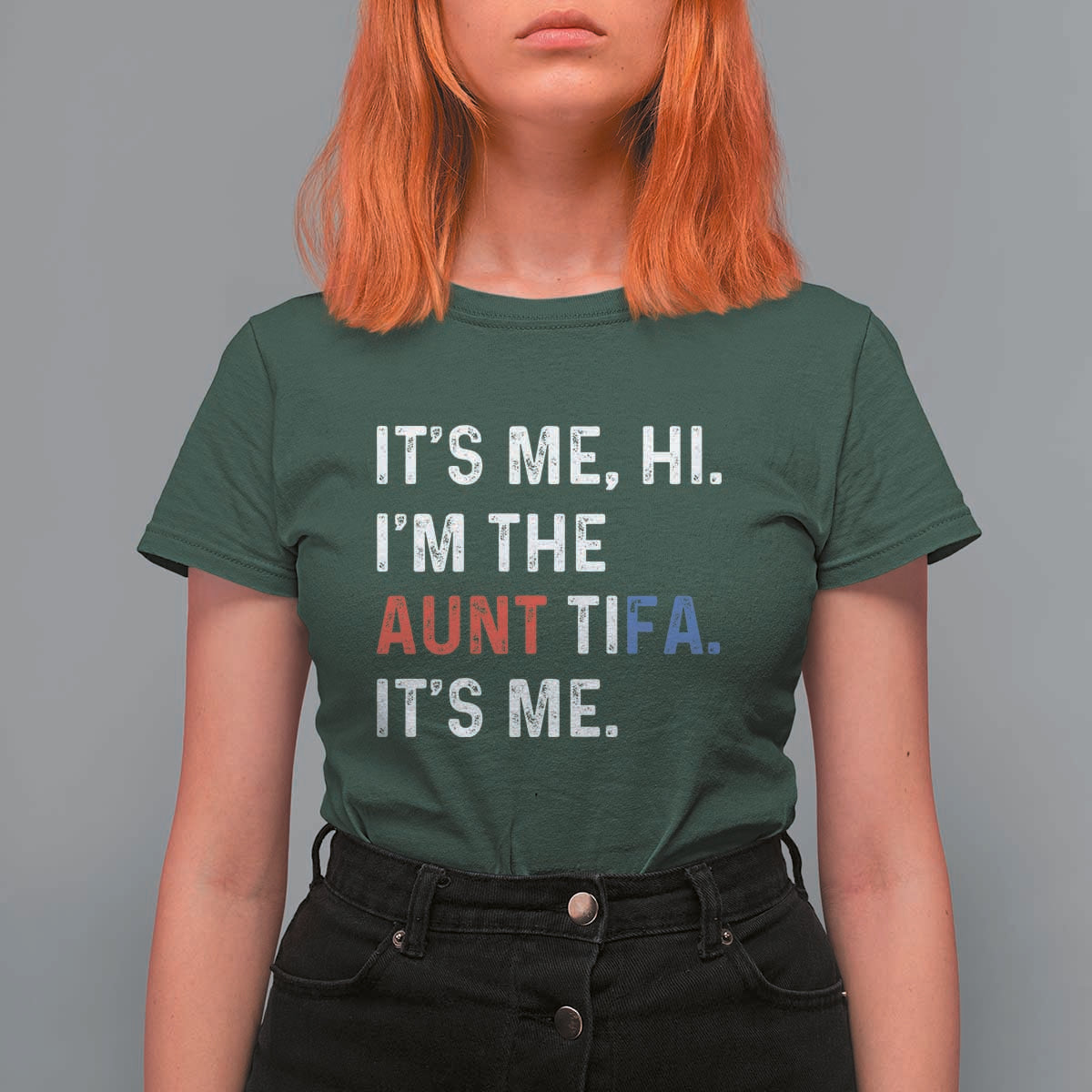 Funny Aunt Tifa T Shirt For Women Its Me Hi I Am The Aunt Tifa Fight Fascism Protest - Wonder Print Shop