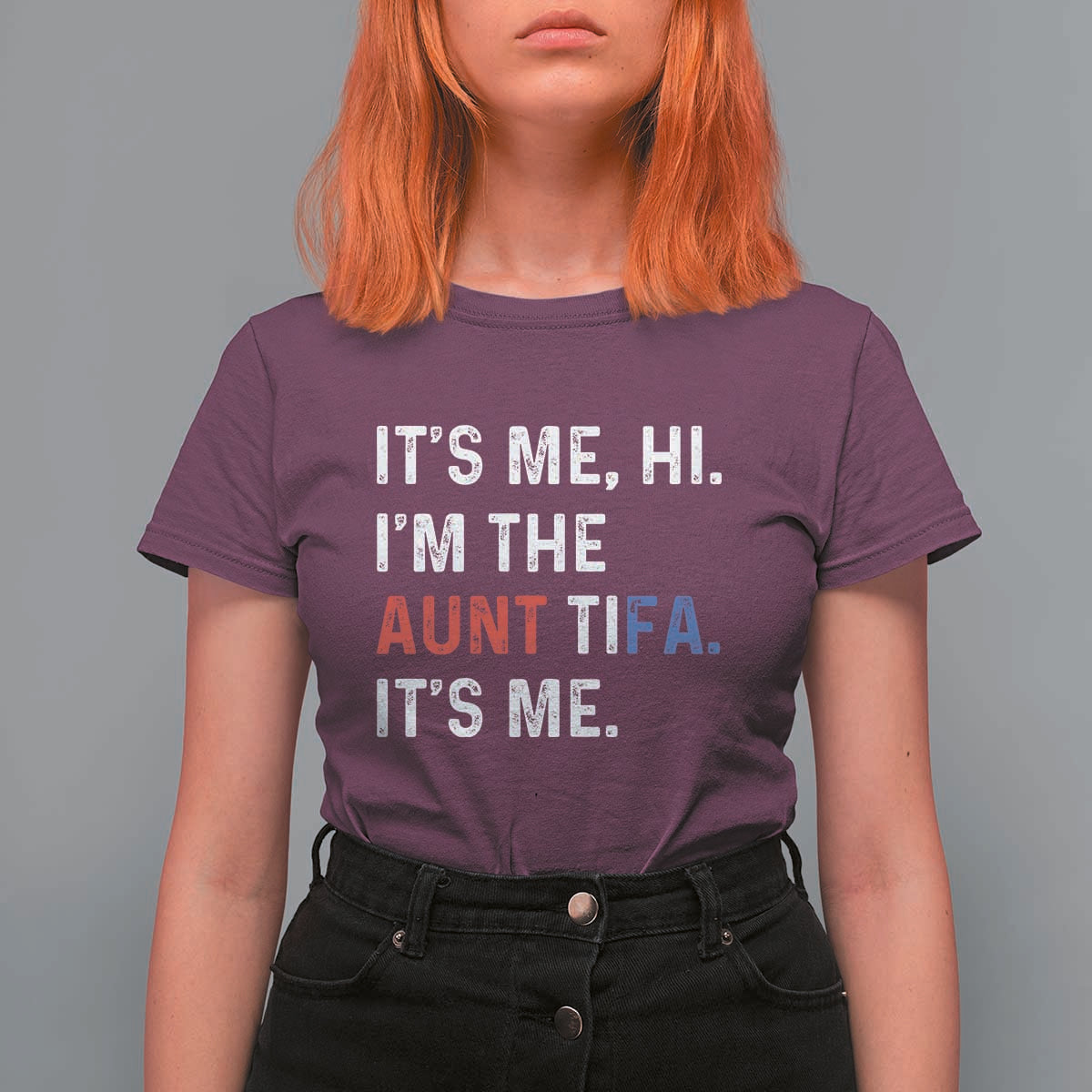 Funny Aunt Tifa T Shirt For Women Its Me Hi I Am The Aunt Tifa Fight Fascism Protest - Wonder Print Shop