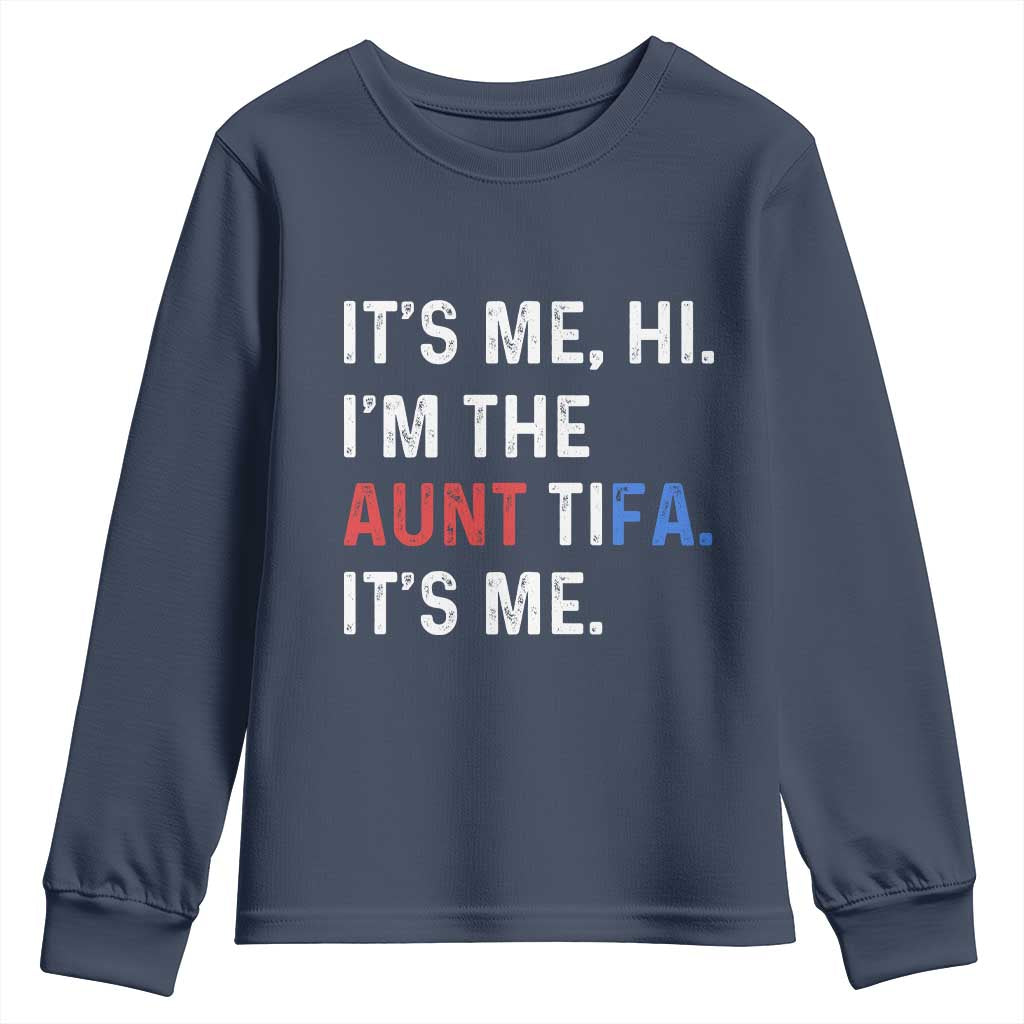 Funny Aunt Tifa Youth Sweatshirt Its Me Hi I Am The Aunt Tifa Fight Fascism Protest - Wonder Print Shop