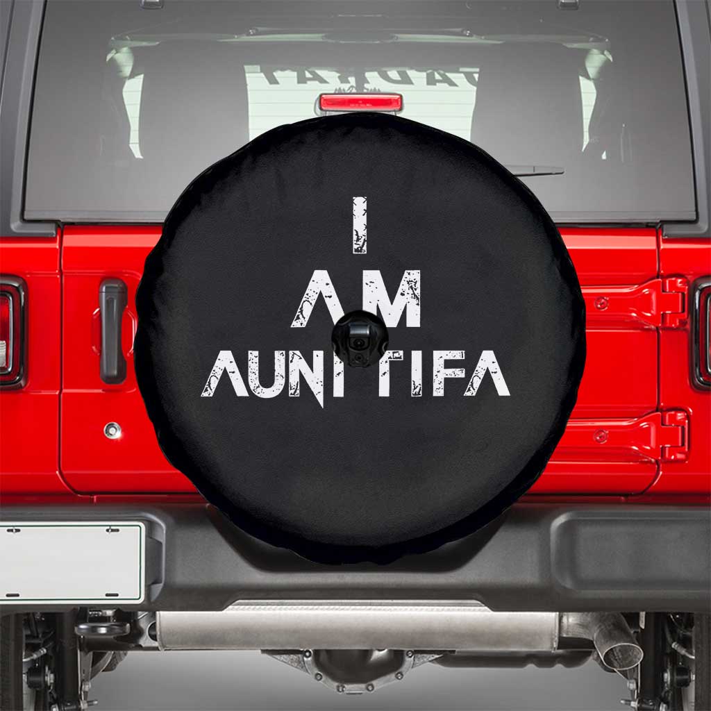 Funny I Am Aunt Tifa Spare Tire Cover Political Satire Fight Fascism Protest - Wonder Print Shop