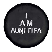 Funny I Am Aunt Tifa Spare Tire Cover Political Satire Fight Fascism Protest - Wonder Print Shop