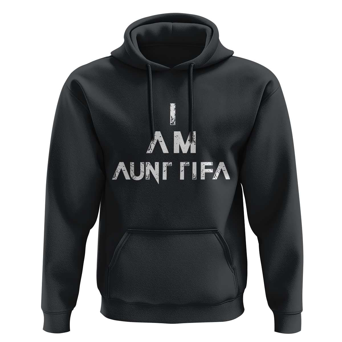 Funny I Am Aunt Tifa Hoodie Political Satire Fight Fascism Protest - Wonder Print Shop