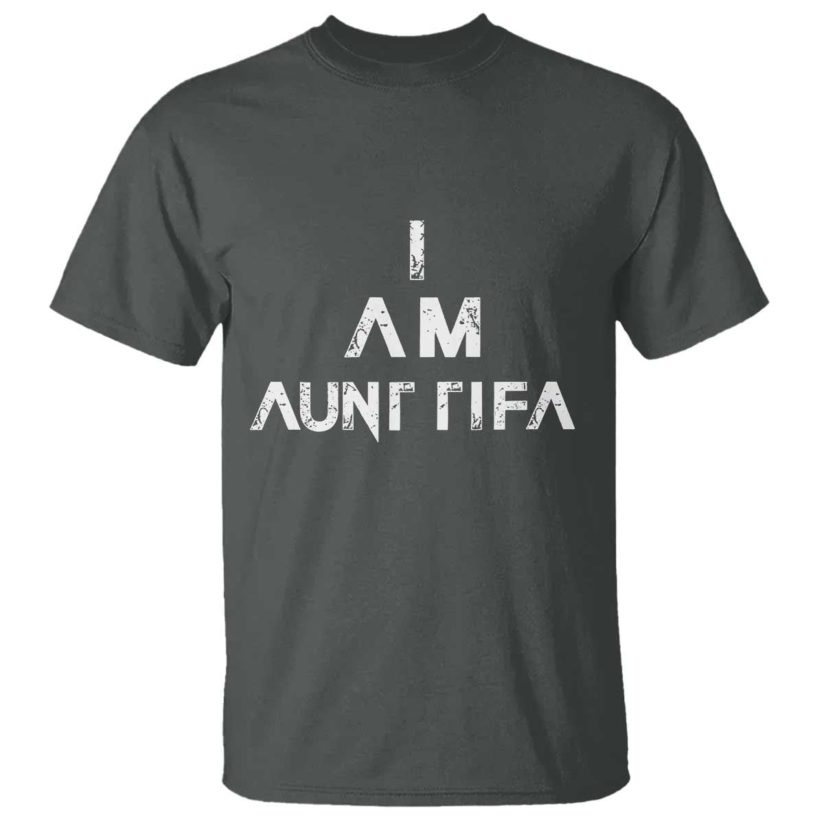 Funny I Am Aunt Tifa T Shirt Political Satire Fight Fascism Protest - Wonder Print Shop