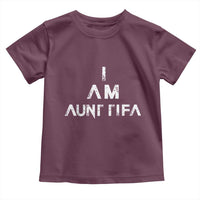 Funny I Am Aunt Tifa Toddler T Shirt Political Satire Fight Fascism Protest - Wonder Print Shop