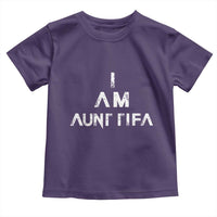 Funny I Am Aunt Tifa Toddler T Shirt Political Satire Fight Fascism Protest - Wonder Print Shop