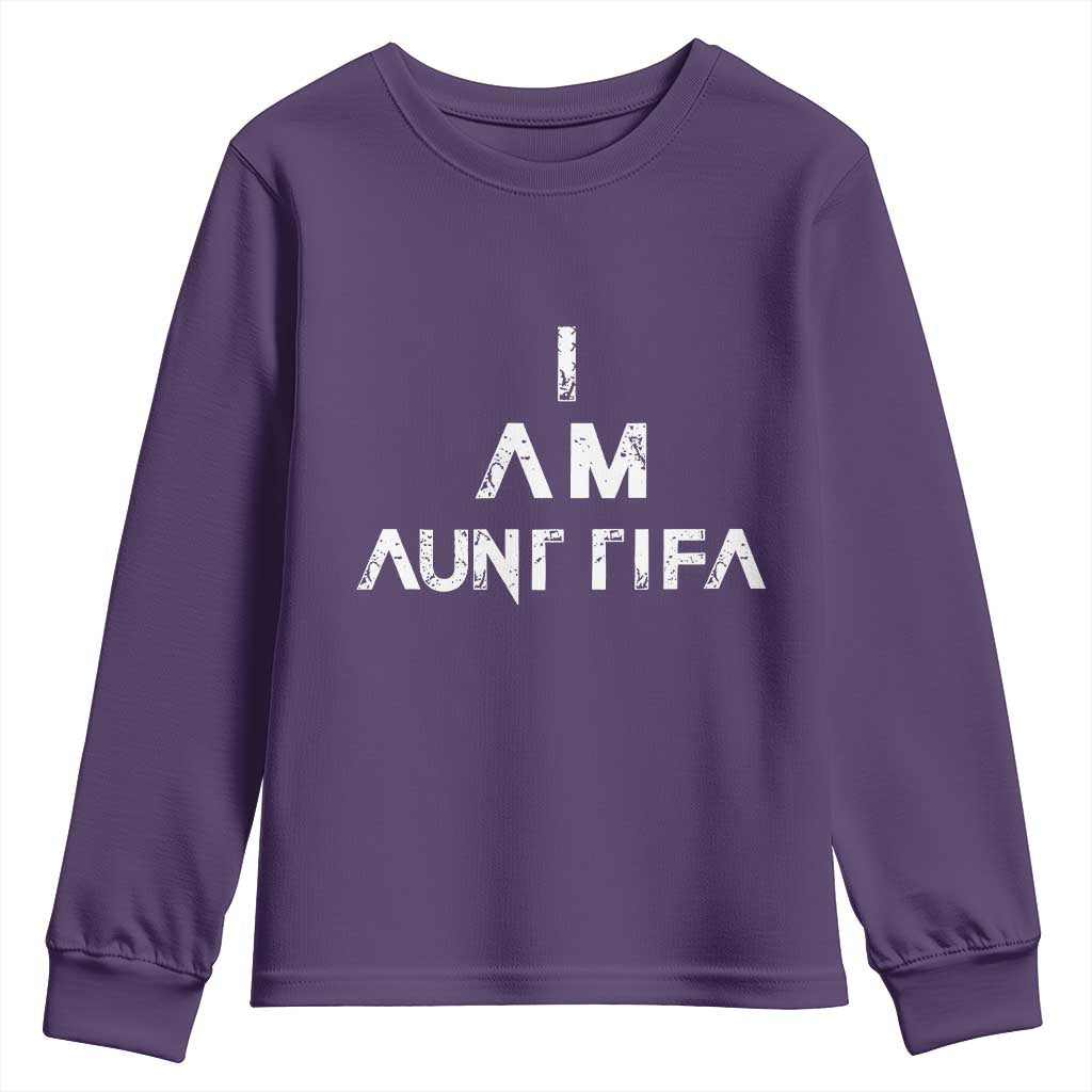 Funny I Am Aunt Tifa Youth Sweatshirt Political Satire Fight Fascism Protest - Wonder Print Shop