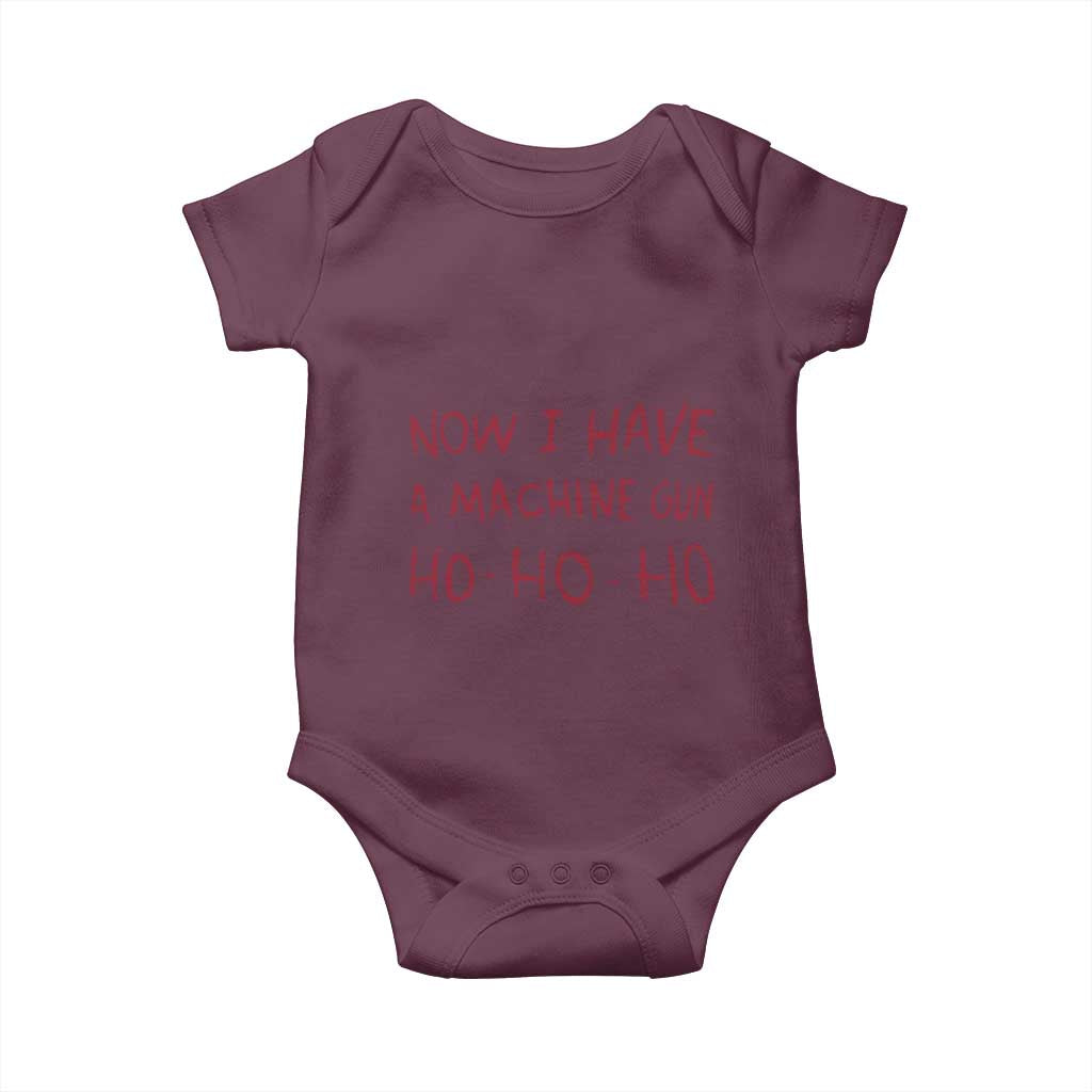 Now I Have A Machine Gun Baby Onesie Funny Xmas 90s Movie - Wonder Print Shop