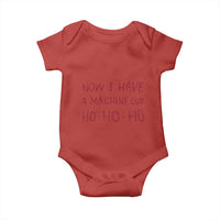 Now I Have A Machine Gun Baby Onesie Funny Xmas 90s Movie - Wonder Print Shop