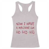 Now I Have A Machine Gun Racerback Tank Top Funny Xmas 90s Movie - Wonder Print Shop