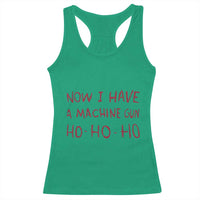 Now I Have A Machine Gun Racerback Tank Top Funny Xmas 90s Movie - Wonder Print Shop