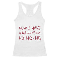 Now I Have A Machine Gun Racerback Tank Top Funny Xmas 90s Movie - Wonder Print Shop