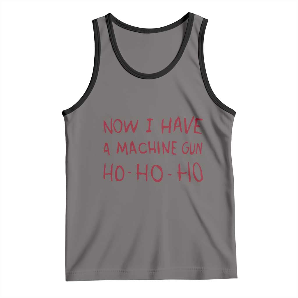 Now I Have A Machine Gun Tank Top Funny Xmas 90s Movie - Wonder Print Shop