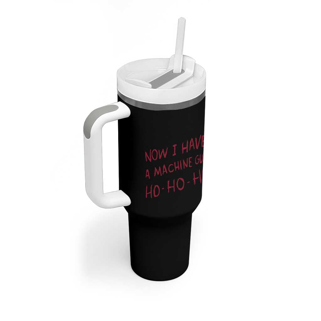 Now I Have A Machine Gun Tumbler With Handle Funny Xmas 90s Movie - Wonder Print Shop