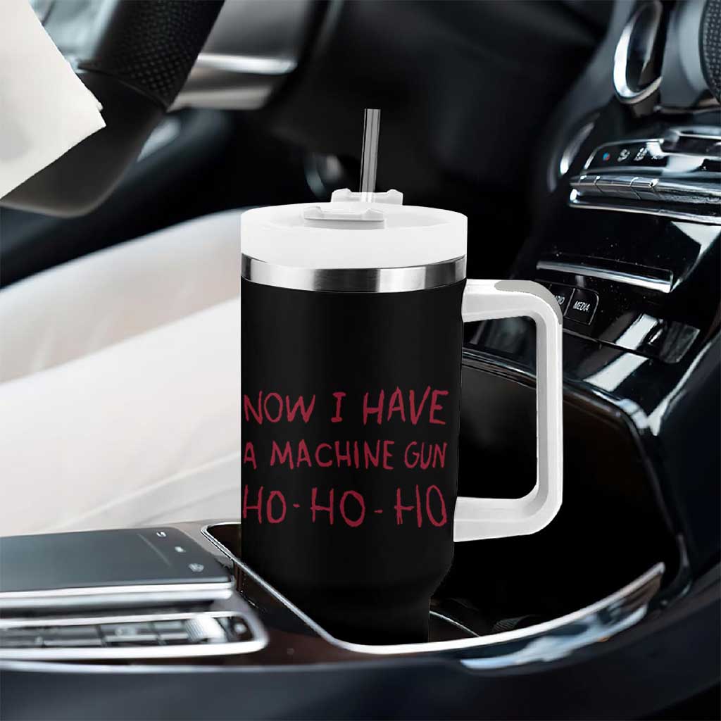 Now I Have A Machine Gun Tumbler With Handle Funny Xmas 90s Movie - Wonder Print Shop