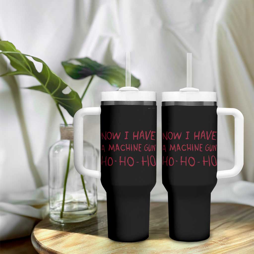 Now I Have A Machine Gun Tumbler With Handle Funny Xmas 90s Movie - Wonder Print Shop