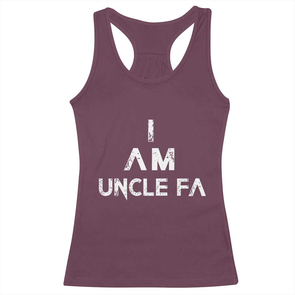 Funny I Am Uncle Fa Racerback Tank Top Political Satire Fight Fascism Protest - Wonder Print Shop
