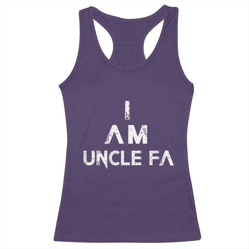Funny I Am Uncle Fa Racerback Tank Top Political Satire Fight Fascism Protest - Wonder Print Shop