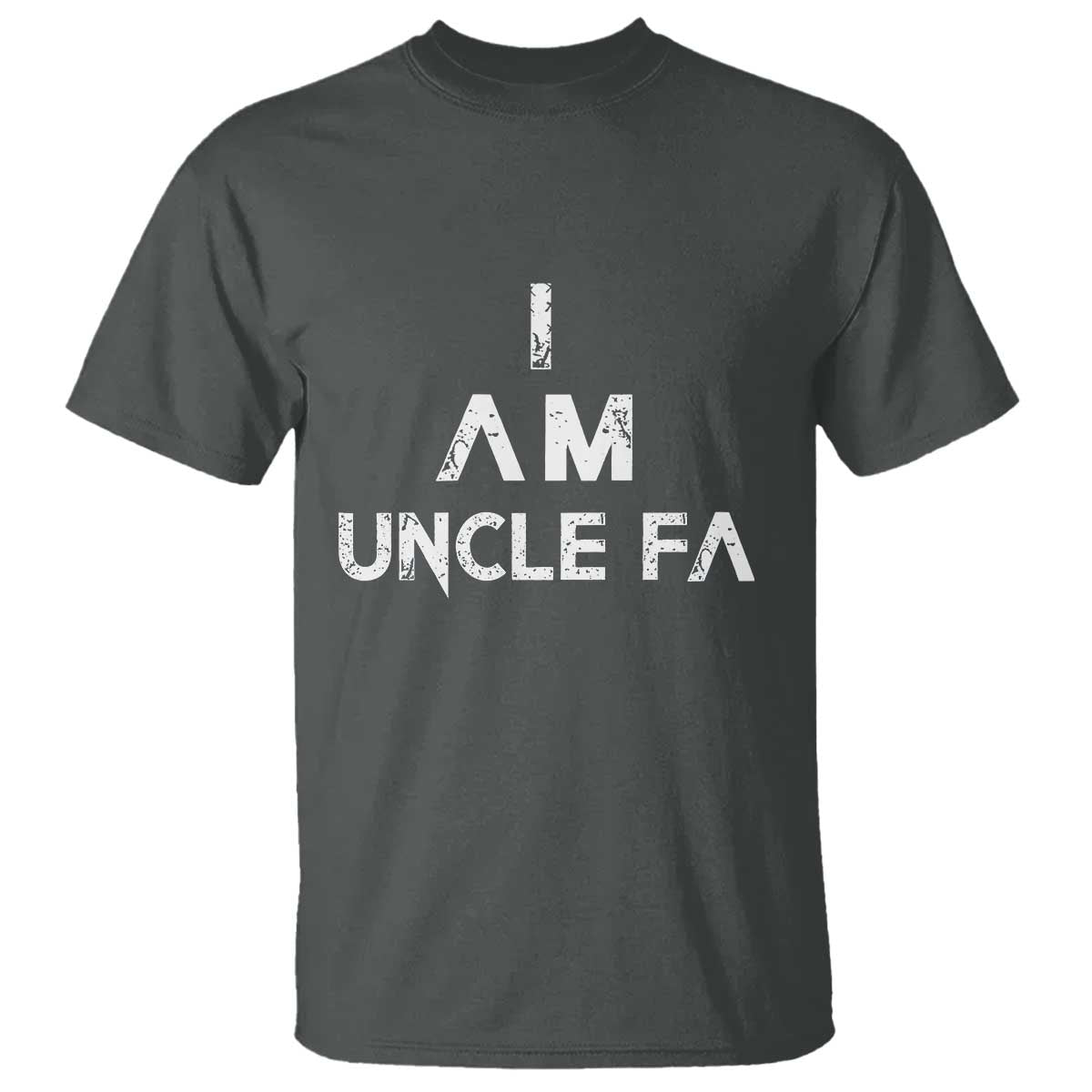 Funny I Am Uncle Fa T Shirt Political Satire Fight Fascism Protest - Wonder Print Shop