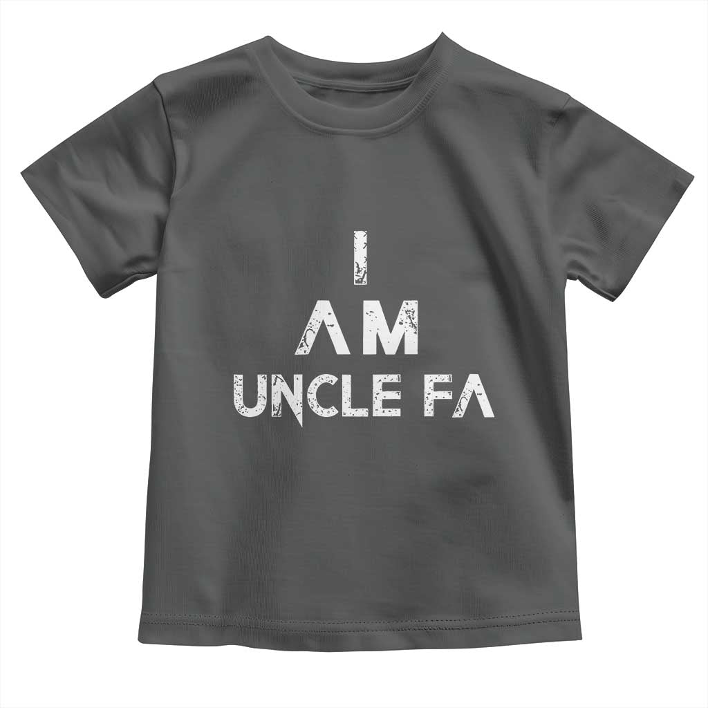 Funny I Am Uncle Fa Toddler T Shirt Political Satire Fight Fascism Protest - Wonder Print Shop