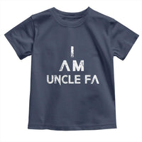 Funny I Am Uncle Fa Toddler T Shirt Political Satire Fight Fascism Protest - Wonder Print Shop