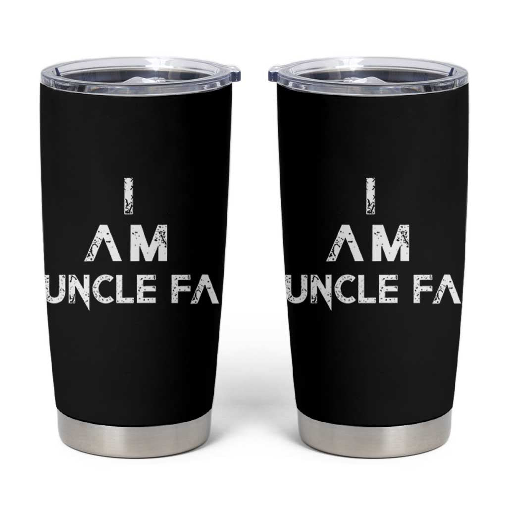Funny I Am Uncle Fa Tumbler Cup Political Satire Fight Fascism Protest - Wonder Print Shop