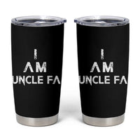 Funny I Am Uncle Fa Tumbler Cup Political Satire Fight Fascism Protest - Wonder Print Shop