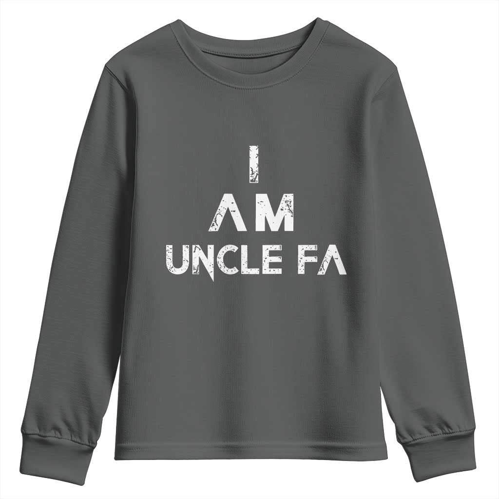 Funny I Am Uncle Fa Youth Sweatshirt Political Satire Fight Fascism Protest - Wonder Print Shop