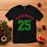 December 25 Christmas Sport Jersey Number Xmas T Shirt - Wonder Print Shop