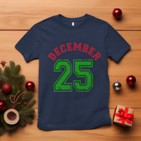 December 25 Christmas Sport Jersey Number Xmas T Shirt - Wonder Print Shop