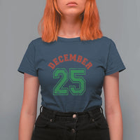 December 25 Christmas Sport Jersey Number Xmas T Shirt For Women - Wonder Print Shop