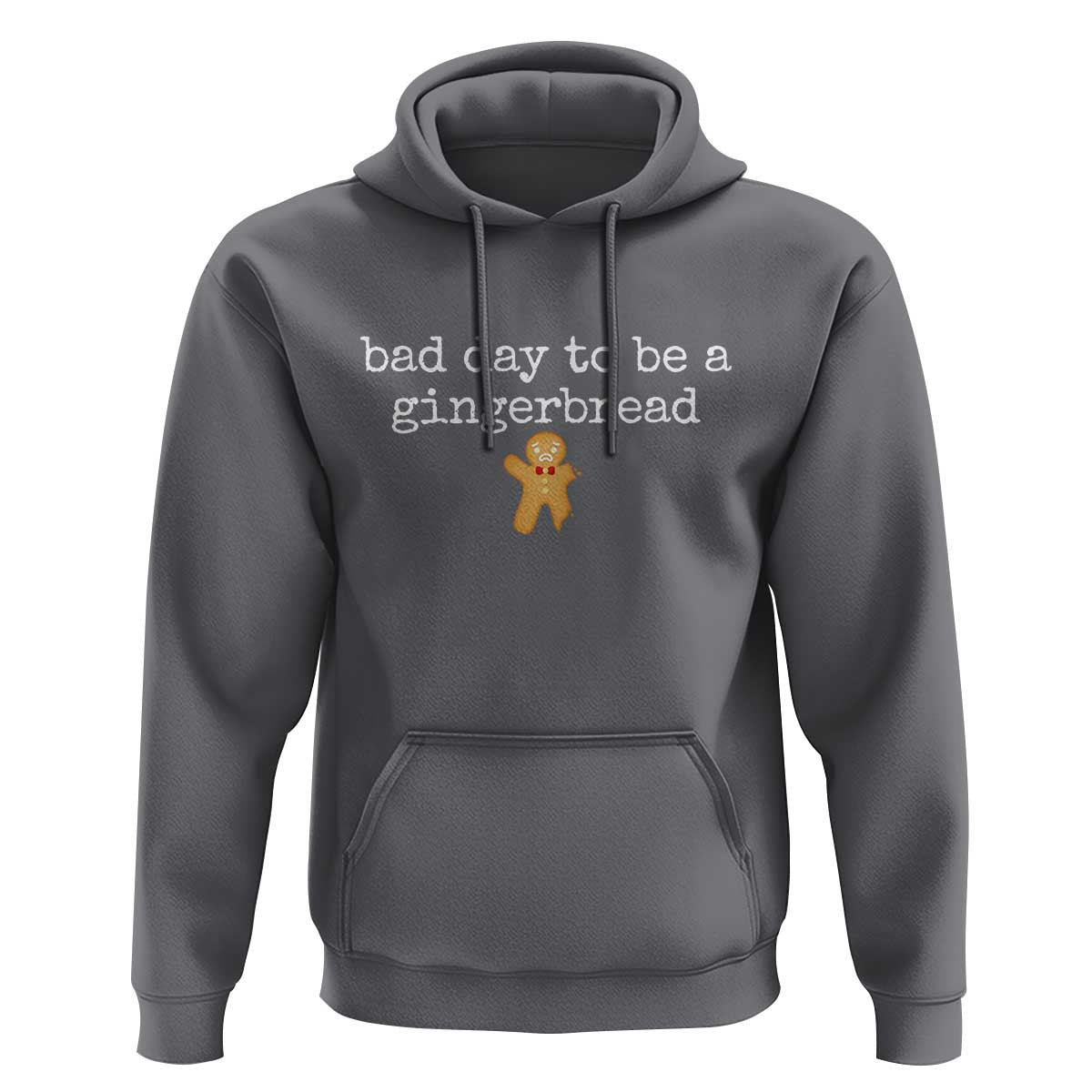 Funny Bad Day To Be A Gingerbread Christmas Hoodie Xmas Cookie Lover - Wonder Print Shop