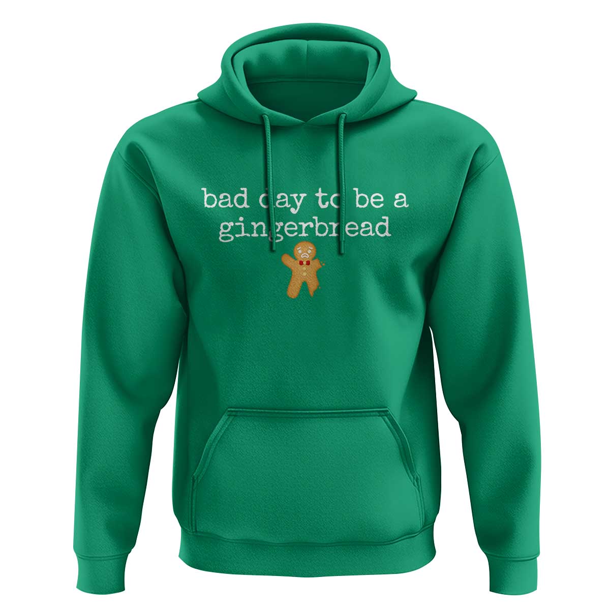 Funny Bad Day To Be A Gingerbread Christmas Hoodie Xmas Cookie Lover - Wonder Print Shop