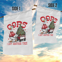 Funny Oops I Got Another Tree Funny Christmas Goose Garden Flag - Wonder Print Shop