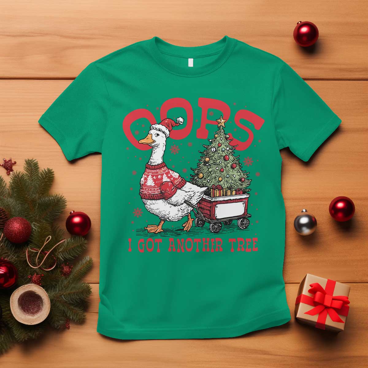 Funny Oops I Got Another Tree Funny Christmas Goose T Shirt - Wonder Print Shop