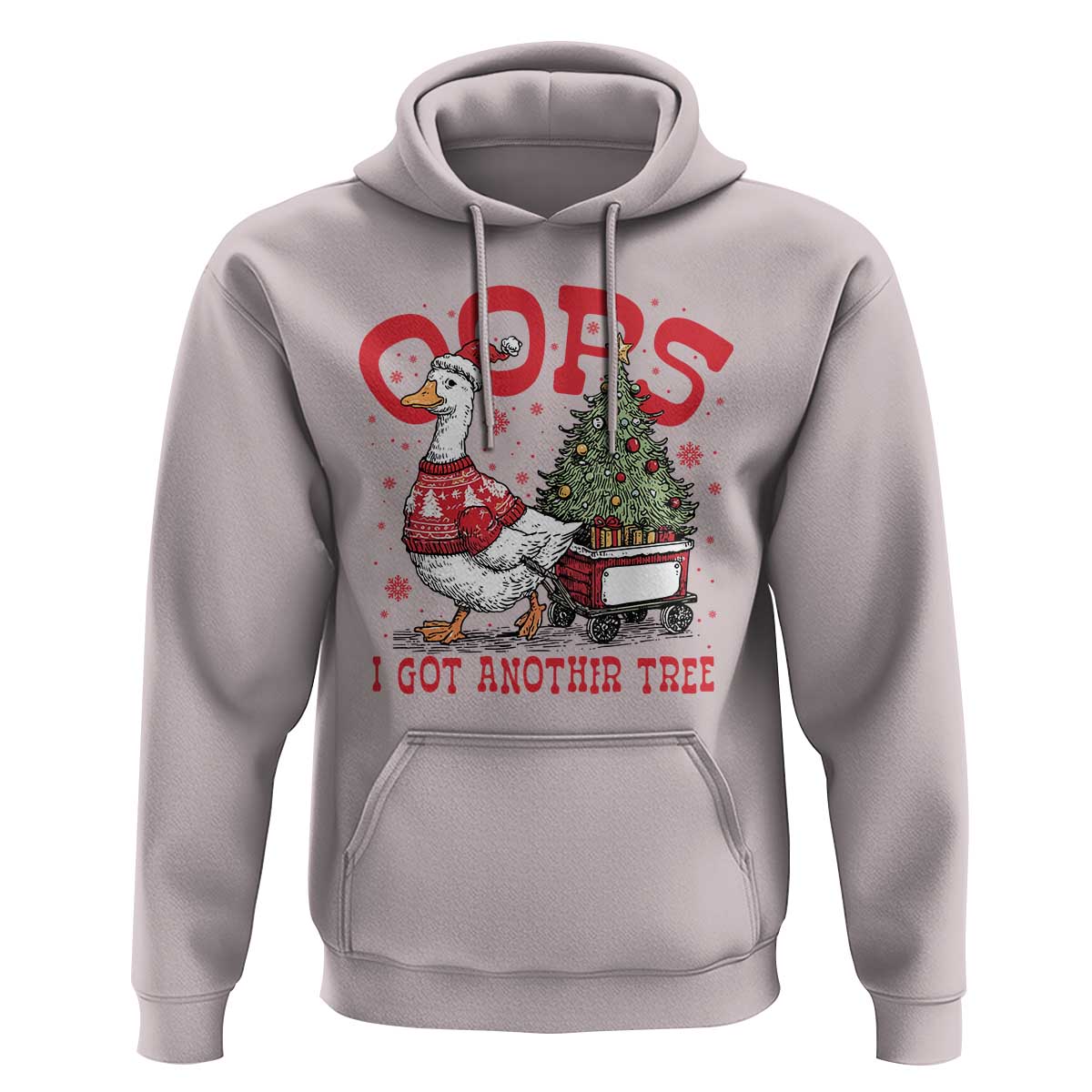 Funny Oops I Got Another Tree Funny Christmas Goose Hoodie - Wonder Print Shop
