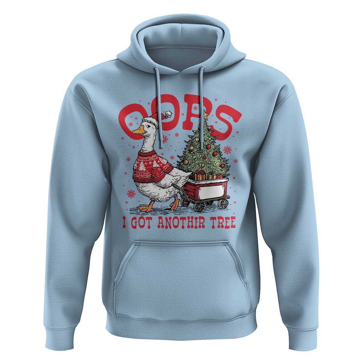 Funny Oops I Got Another Tree Funny Christmas Goose Hoodie - Wonder Print Shop
